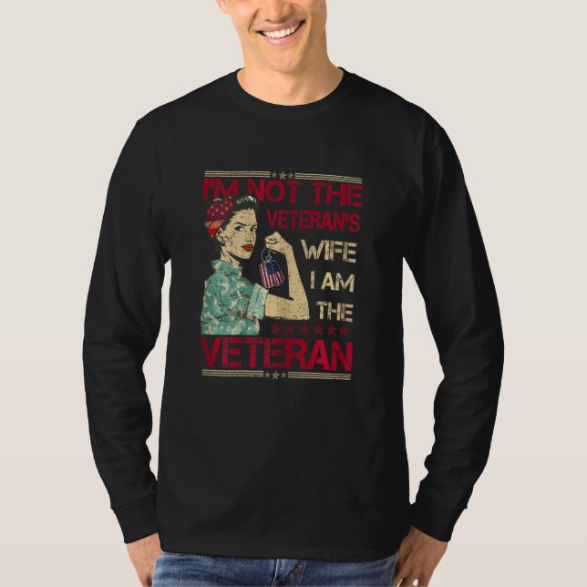 T-shirt Womens I'm Not The Veteran's Wife I Am The Veteran (Devant)