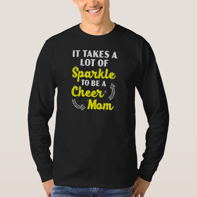 T-shirt Womens It Takes A Lot Of Sparkle To Be A Cheer Mom (Devant)