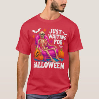 T-shirt Womens Just Waiting for Halloween Skeleton Spooky 