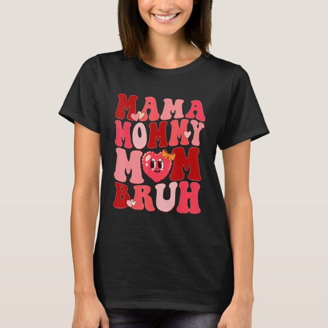 T-shirt Womens Mama Mommy Mom Bruh Retro Groovy Happy Vale (Devant)