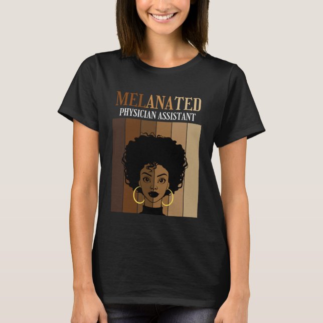 T-shirt Womens Melanated Physician Assistant Black Afro Pr (Devant)