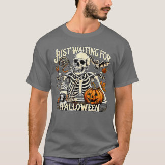 T-shirt Womens Mens Just Waiting For Halloween Skeleton Su