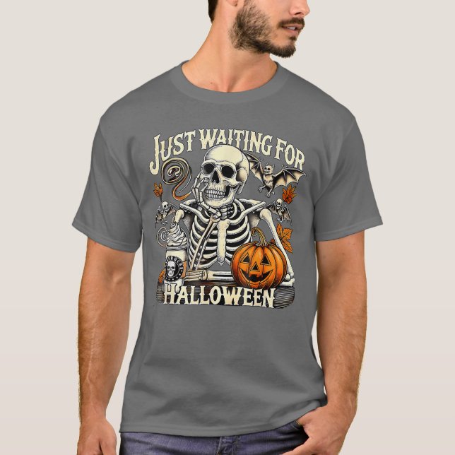 T-shirt Womens Mens Just Waiting For Halloween Skeleton Su (Devant)