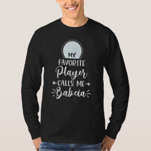 T-shirt Womens Mon Joueur favori m'appelle Babcia Golf Mo