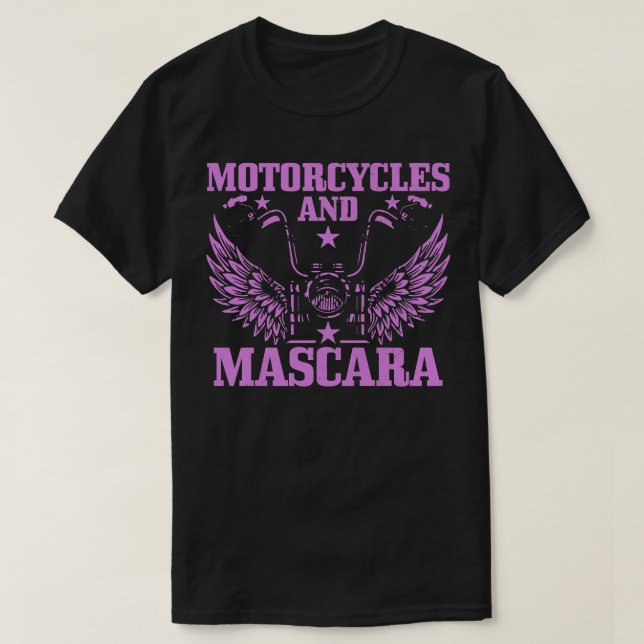 T-shirt Womens Motorcycles And Mascara Biker Girl Funny Vi (Design devant)