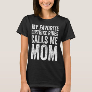 T-shirt Womens My Favori Dirt Bike Rider M'Appelle Maman