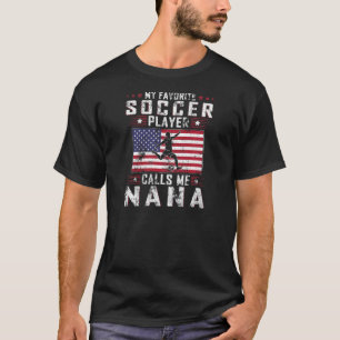 T-shirt Womens My Favori Soccer Player Me Appelle Nana Mot