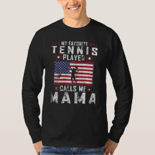 T-shirt Womens My Favori Tennis Player Me Appelle Mama Mot
