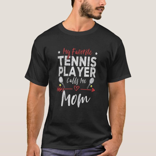 T-shirt Womens My Favori Tennis Player Me Appelle Maman Te (Devant)