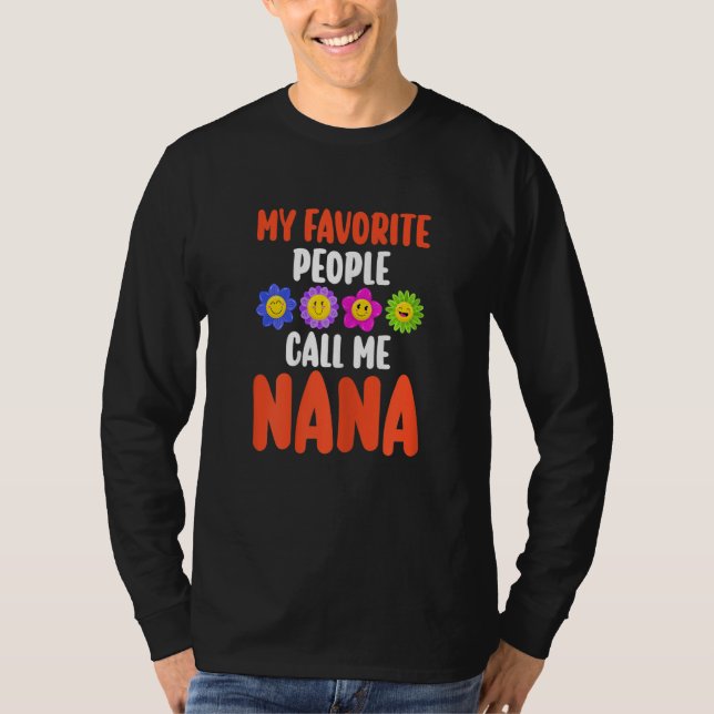 T-shirt Womens My favorite people call me Nana Nana Grandm (Devant)