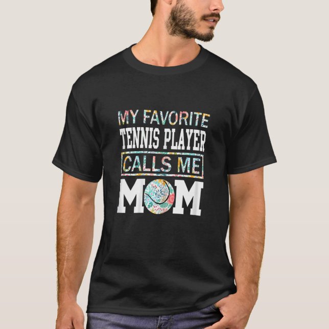 T-shirt Womens My Favorite Tennis Player Calls Me Mom Flow (Devant)