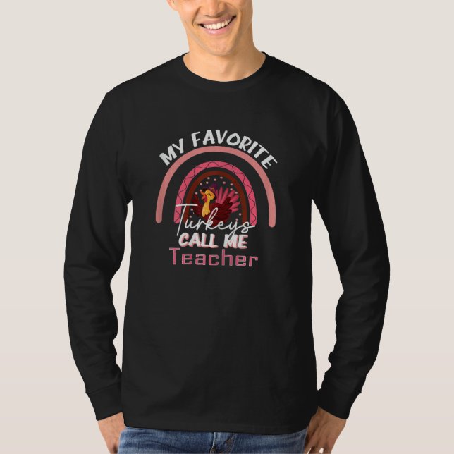 T-shirt Womens My favorite turkeys call me teacher holiday (Devant)