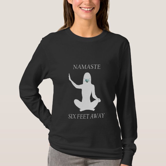 T-shirt Womens Namaste Six Pieds Away Méditation Yoga 6 Pi (Devant)