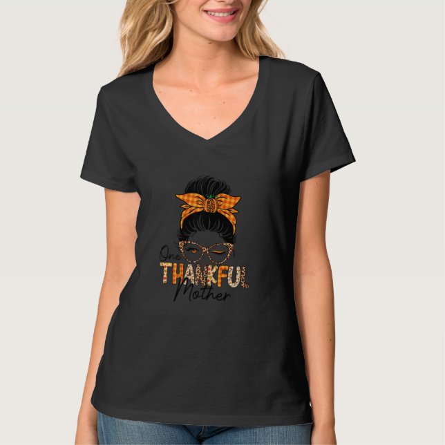 T-shirt Womens One Thankful Mother Leopard Messy Bun Thank (Devant)