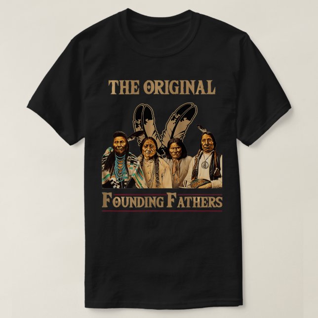 T-shirt Womens Original Founding Fathers Native American  (Design devant)