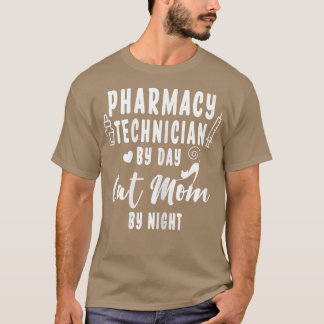 T-shirt Womens Pharmacy Technician By Day Cat Maman By Nig
