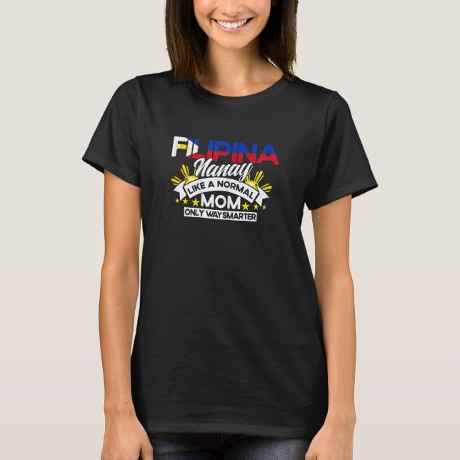 T-shirt Womens Philippine Flag Filipina Nanay Mom Pinay Fi (Devant)
