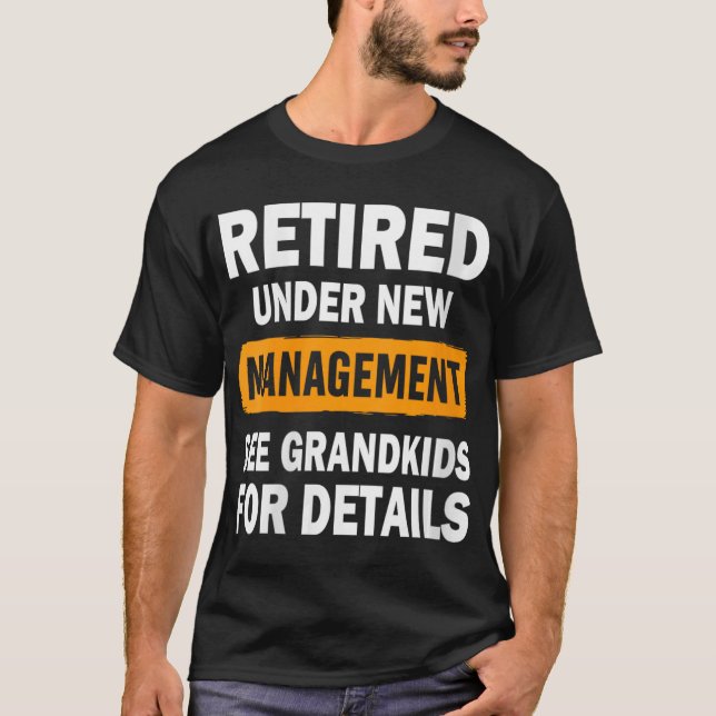 T-shirt Womens Retired Under New Management See Grandkids  (Devant)