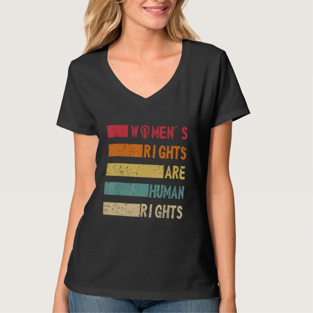T-shirt Women's Rights Are Human Rights Feminist and Women (Devant)