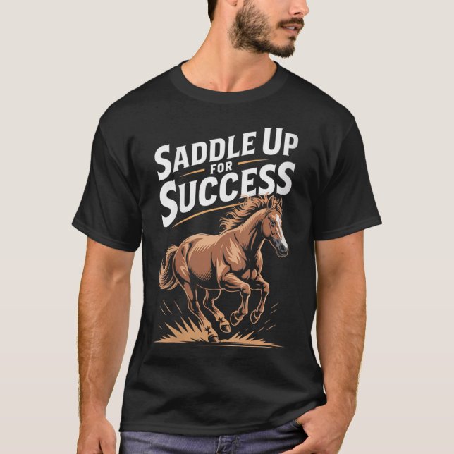 T-shirt Womens Saddle Up For Success Motivational Horse Ri (Devant)
