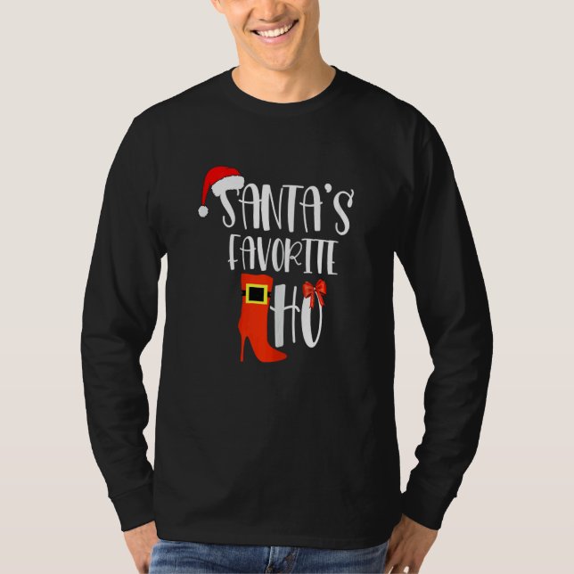 T-shirt Womens Santa's Favorite Ho  Inappropriate Christma (Devant)