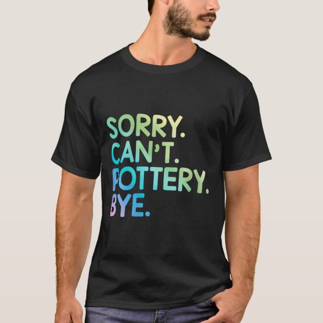 T-shirt Womens Sorry Can't Ttery Bye Funny Ttery Teacher M (Devant)