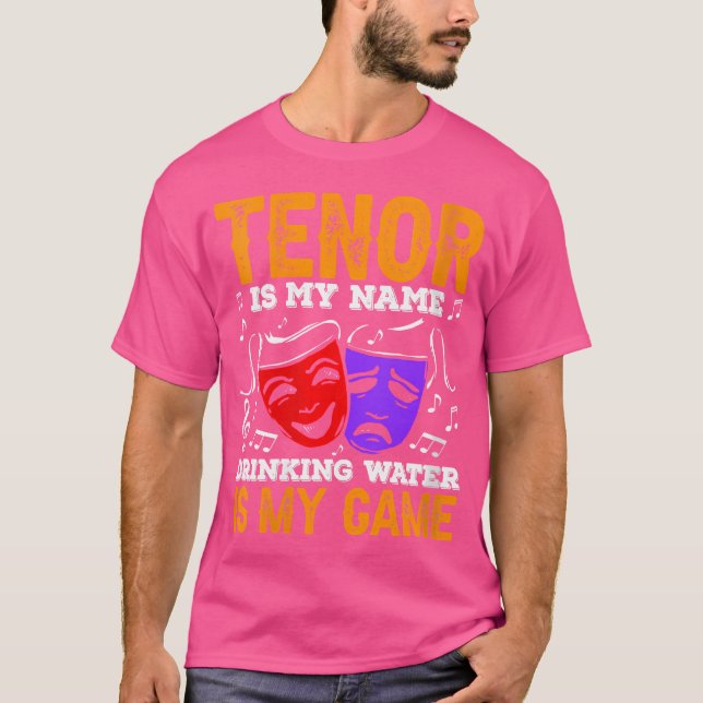 T-shirt Womens Tenor Est Mon Nom Boire Eau Est Mon Jeu (Devant)
