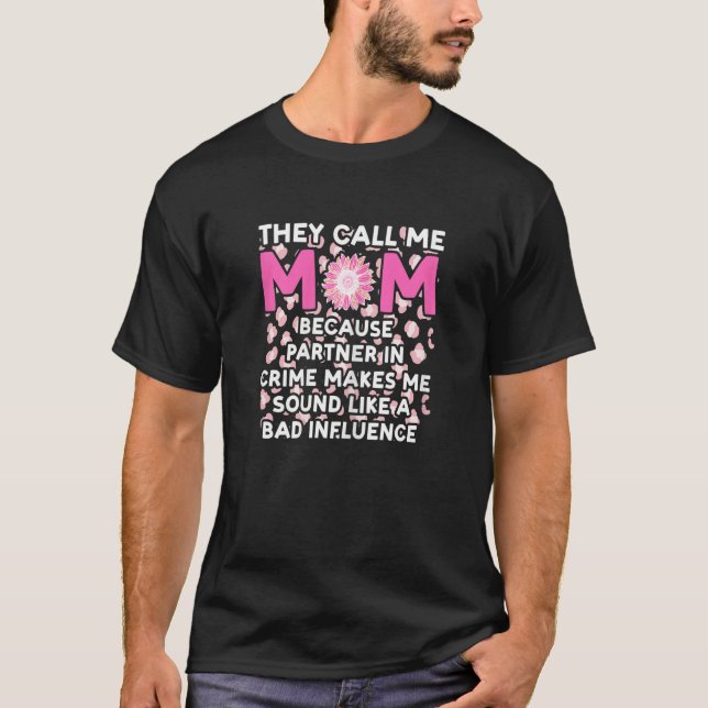 T-shirt Womens they call me mom because partner in crime m (Devant)