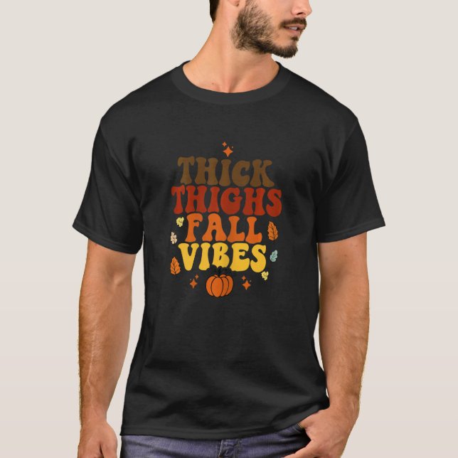T-shirt Womens Thick Thighs Fall Vibes   Thanksgiving (Devant)