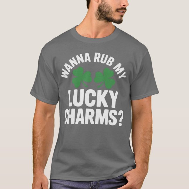 T-shirt Womens Wanna Rub My Lucky Charms Adult St Patricks (Devant)