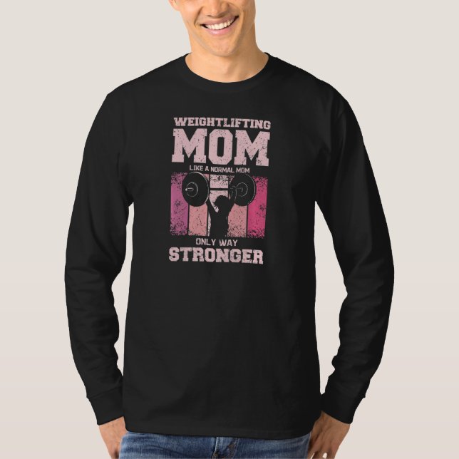 T-shirt Womens Weightlifting Mother Gym Mom (Devant)