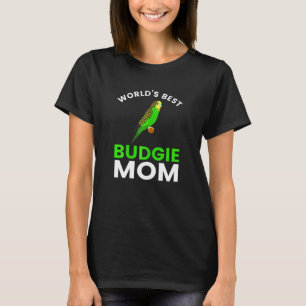 T-shirt Womens Worlds Best Budgie Mom Budgerigar Bird Para