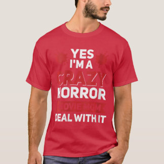 T-shirt Womens Yes Im a crazy horror movie mom deal with i