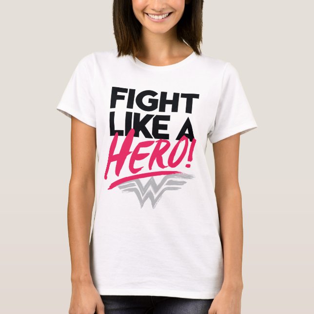 T-shirt Wonder Woman - Combattre Comme Un Héros (Devant)