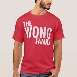 T-shirt Wong Family Wong Nom de famille Wong Nom de famill
