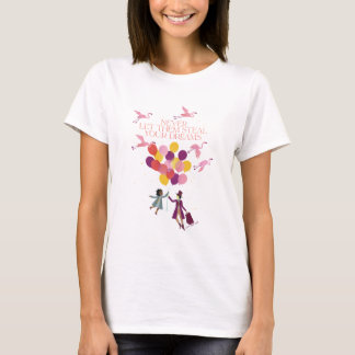 T-shirt Wonka "Ne les laissez jamais voler vos rêves"