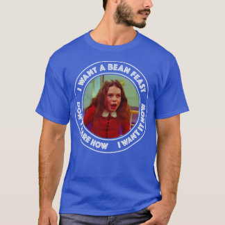 T-shirt Wonka Veruca Salt Je veux une fête des haricots
