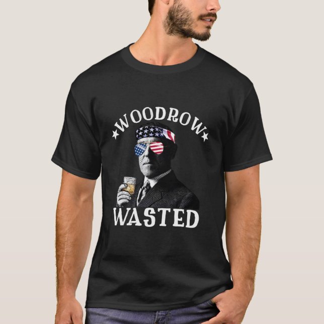 T-shirt Woodrow gaspillé Patriotique Boire Président Woodr (Devant)
