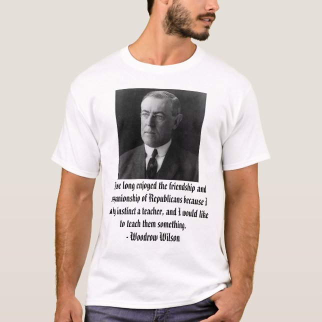 T-shirt Woodrow Wilson sur des républicains (Devant)
