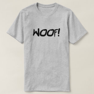 T-SHIRT WOOF GRR SUP SEMBLANT FLIRTING CRUISANT