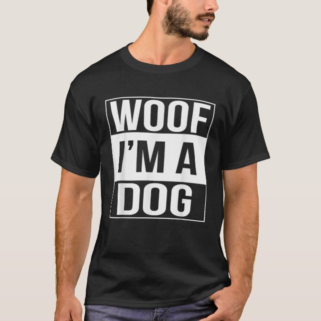 T-shirt Woof I m A Dog  Christmas Halloween Costume Men Wo (Devant)