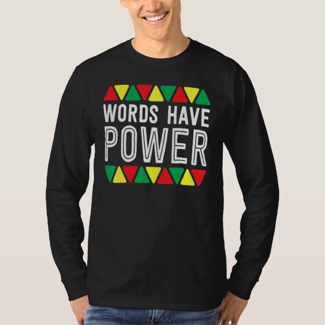 T-shirt Words Have Power African Pride Rights Black Histor (Devant)