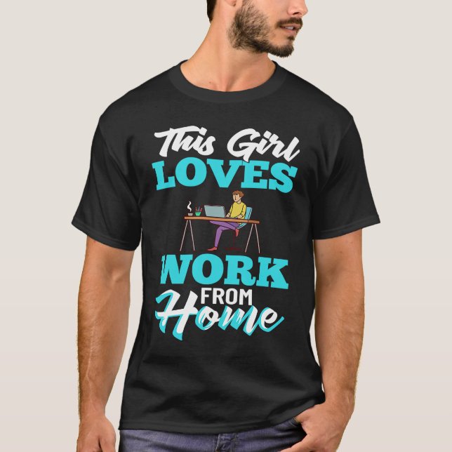 T-shirt Work From Home Office Job Ideas Business Online De (Devant)