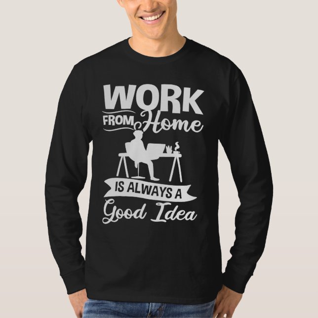 T-shirt Work From Home Office Job Ideas Business Online De (Devant)