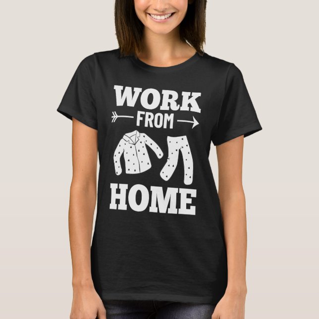 T-shirt Work From Home Office Job Ideas Business Online De (Devant)