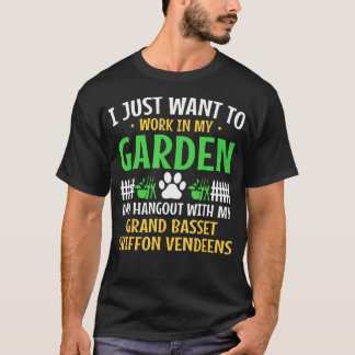 T-shirt Work Garden Hang Out Grand Basset Griffon Vendeens