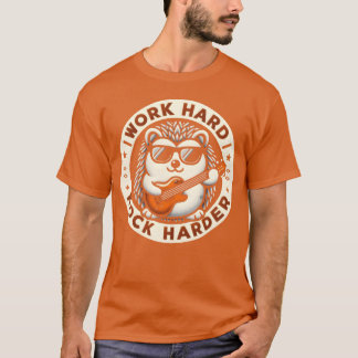 T-shirt Work Hard Rock Harder Cool Hedgehog Guitar Design 