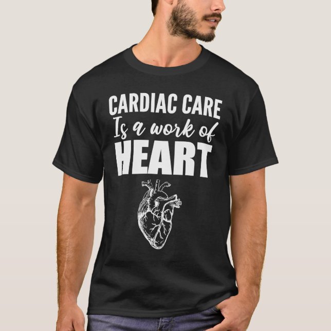 T-shirt Work of Heart Neurologist Or Cardiologist (Devant)