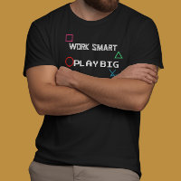 Work Smart play big retro Gaming quote