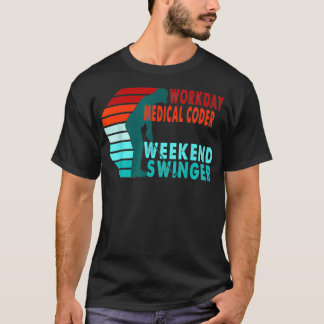 T-shirt Workday Medical Coder Weekend Swinger Golfer Golfi